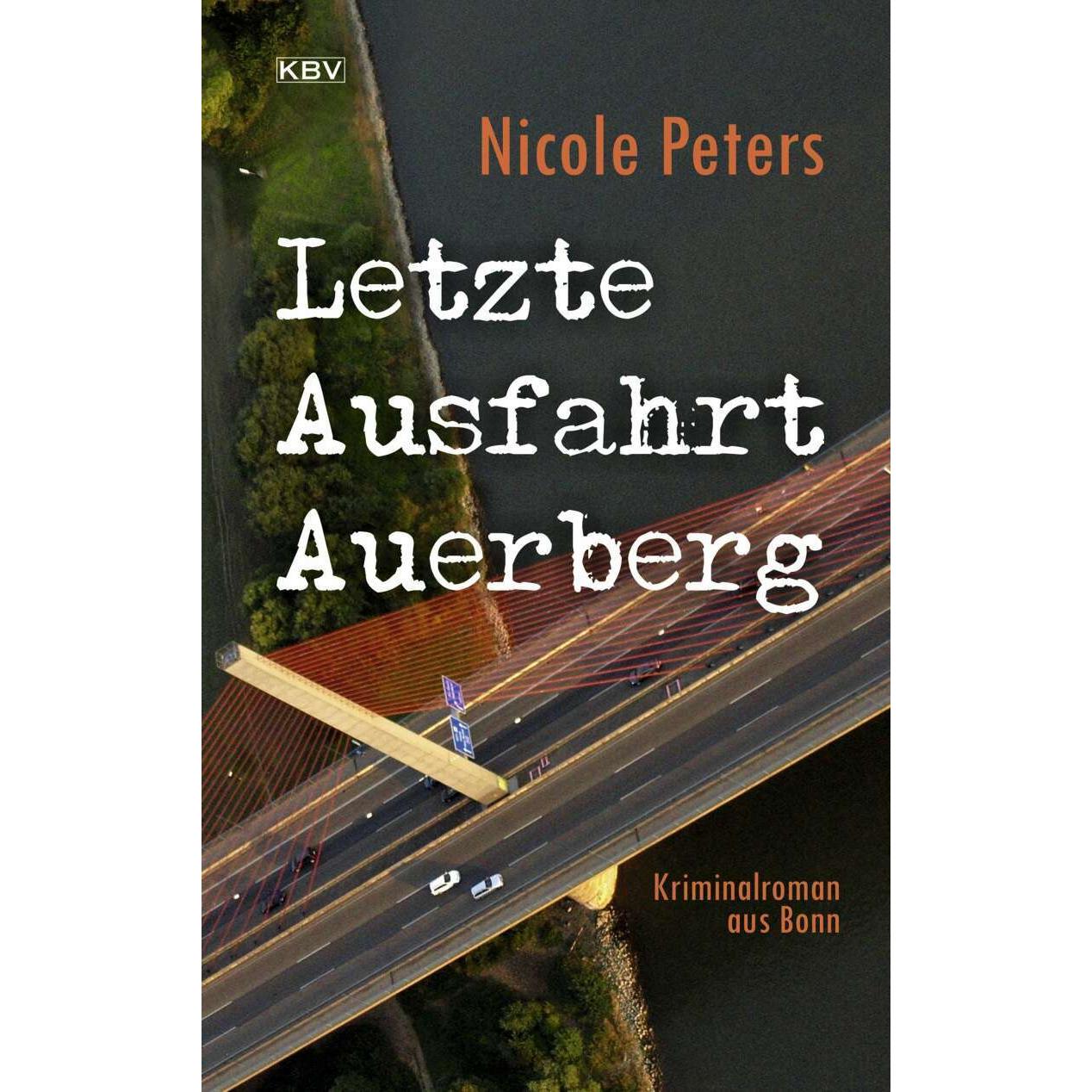 Letzte Ausfahrt Auerberg, Belletristik von Nicole Peters