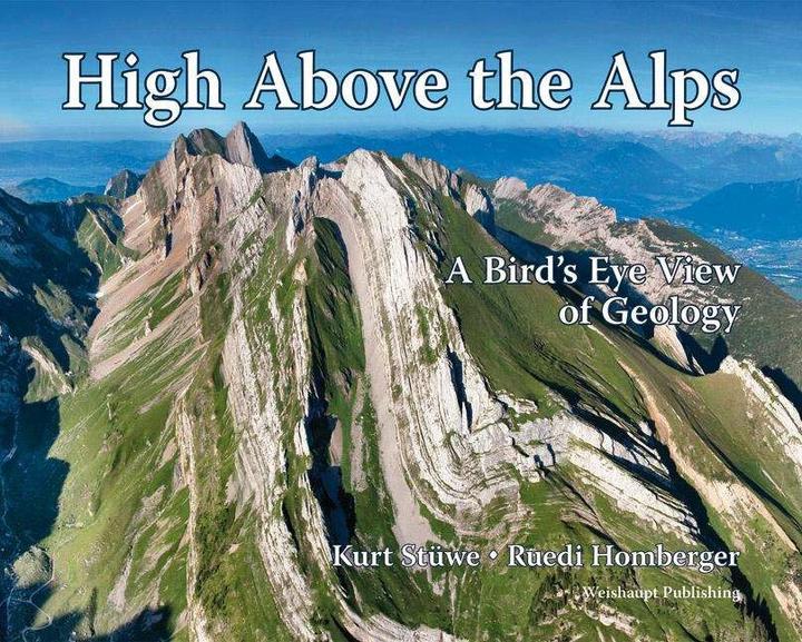 Produktbild High Above the Alps (Englisch, Kurt Stüwe, Ruedi Homberger, 2012)