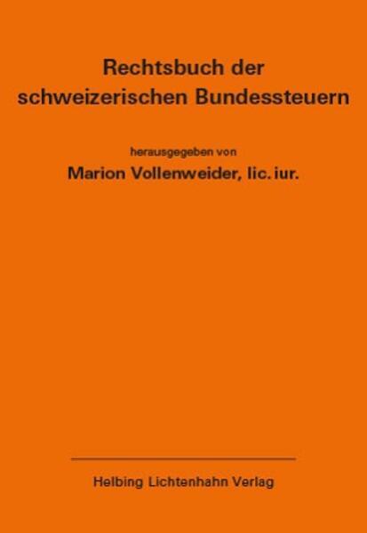Rechtsbuch der schweizerischen Bundessteuern EL 186 (Deutsch, Marion Vollenweider, 2025)