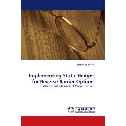 Implementing Static Hedges for Reverse Barrier Options, Fachbücher