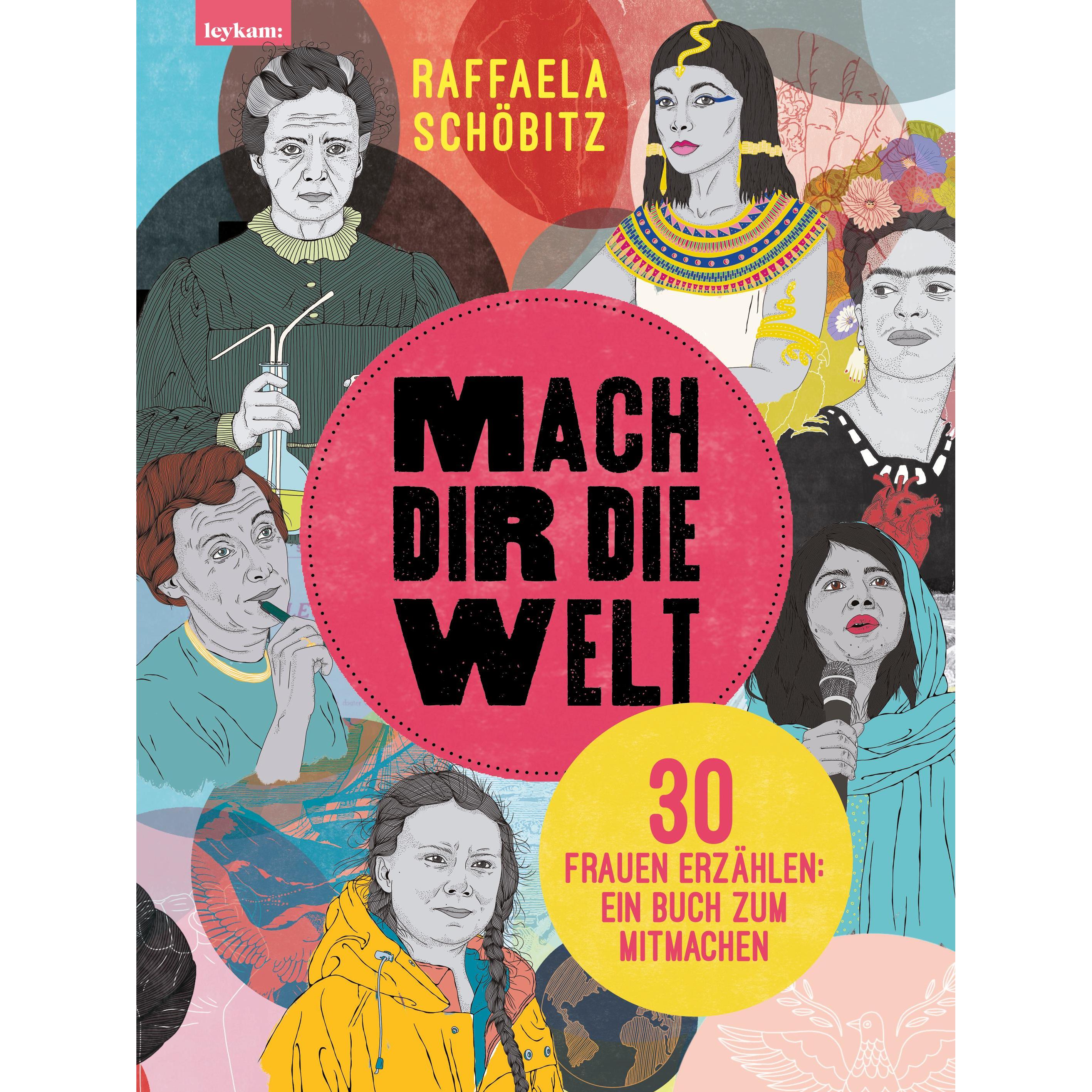 Mach dir die Welt, Kinderbücher von Raffaela Schöbitz