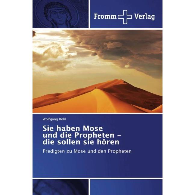 Sie haben Mose und die Propheten - die sollen sie hören, Fachbücher