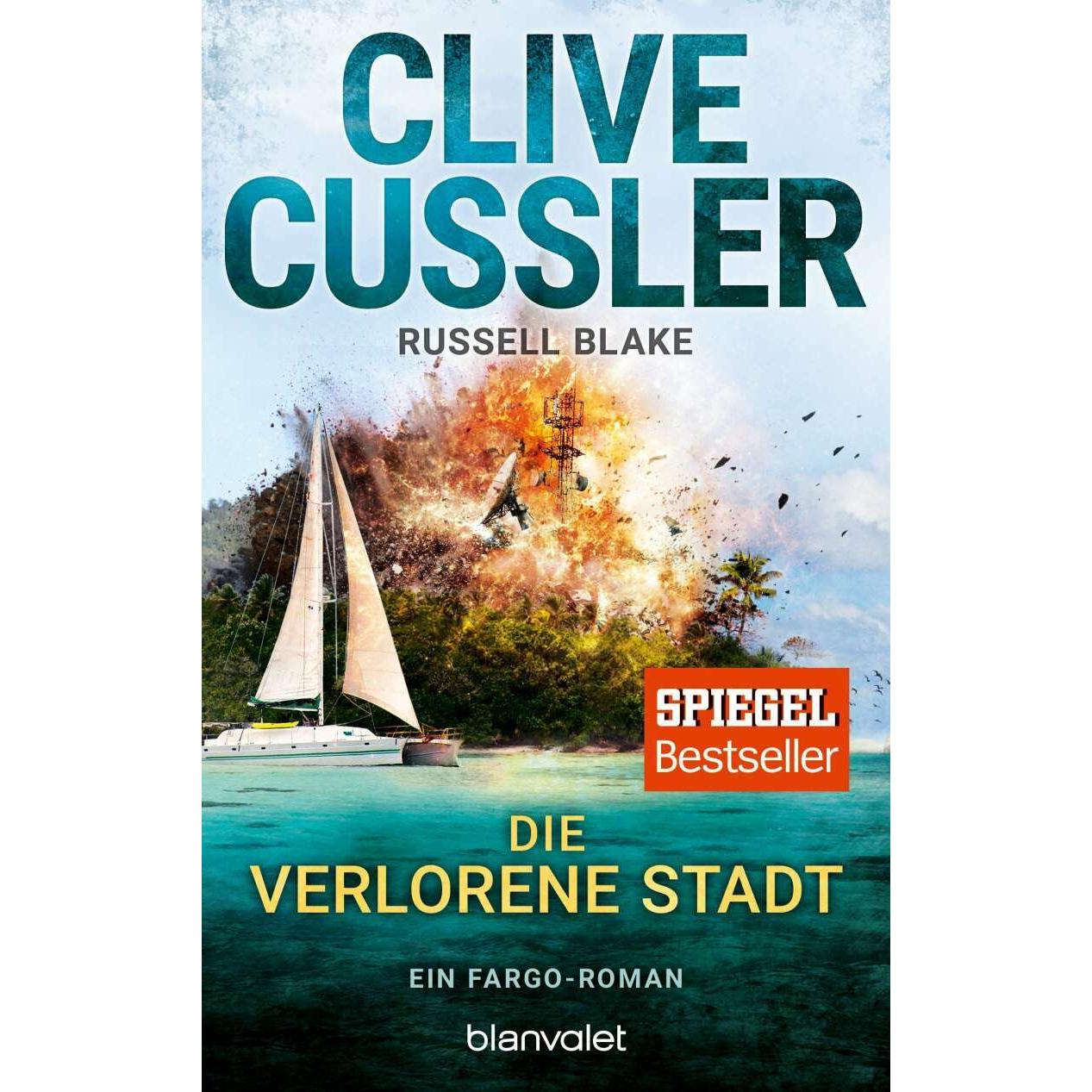 Die verlorene Stadt, Belletristik von Clive Cussler, Russell Blake
