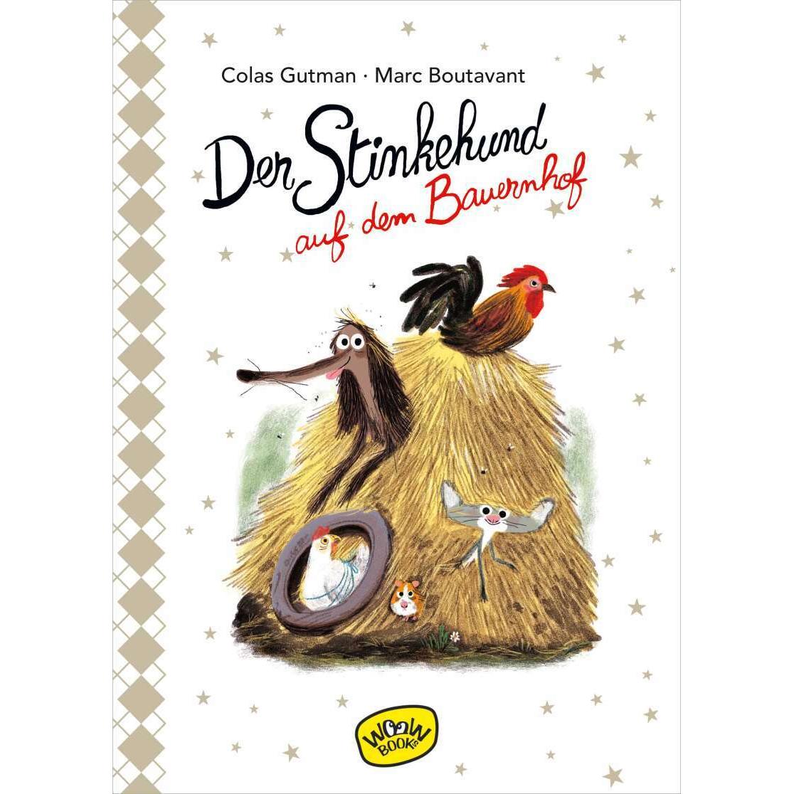 Der Stinkehund auf dem Bauernhof (Bd.5), Kinderbücher von Colas Gutman