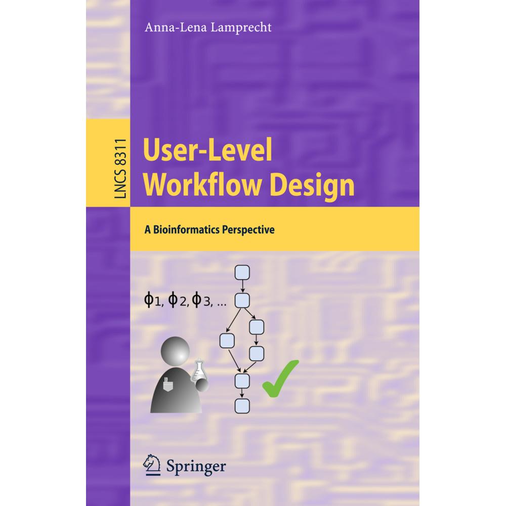 User-Level Workflow Design, Fachbücher von Anna-Lena Lamprecht
