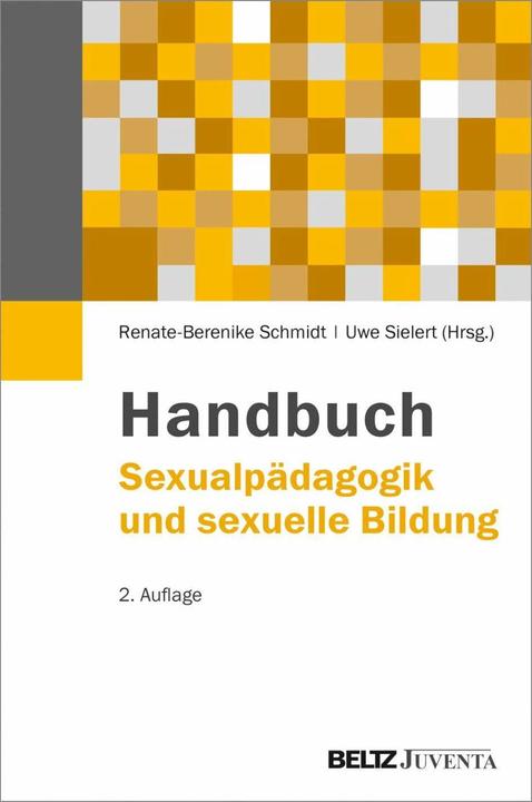 Produktbild Handbuch Sexualpädagogik und sexuelle Bildung (Deutsch, Renate-Berenike Schmidt, Uwe Sielert, 2013)