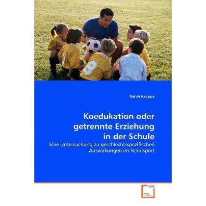 Koedukation oder getrennte Erziehung in der Schule, Fachbücher