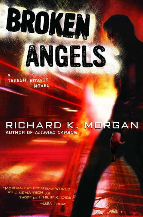 Produktbild Broken Angels (Englisch, Richard K. Morgan, 2004)