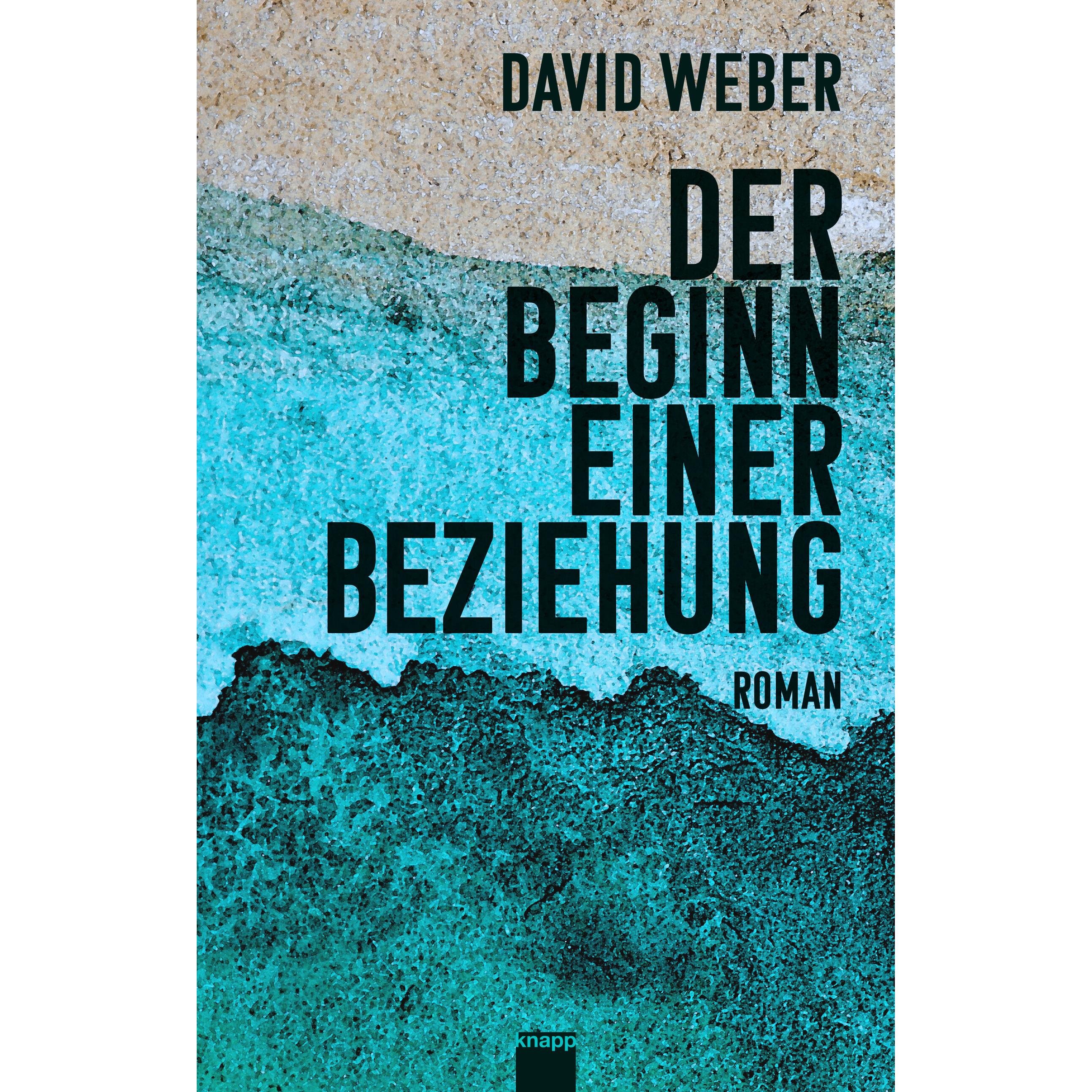 Thumbnail - Der Beginn einer Beziehung, Belletristik von David Weber