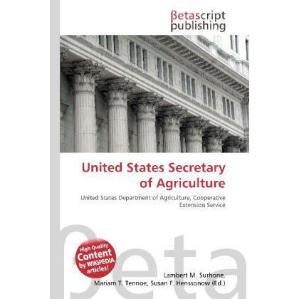 United States Secretary of Agriculture, Fachbücher von Lambert M. Surhone, Miriam T. Timpledon, Susan F. Marseken
