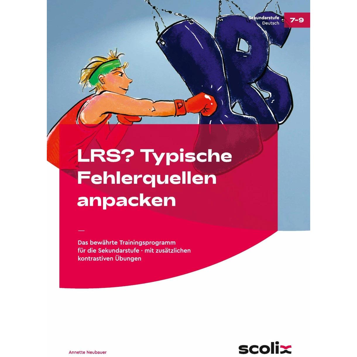 LRS? Typische Fehlerquellen anpacken, Schulbücher von Annette Neubauer