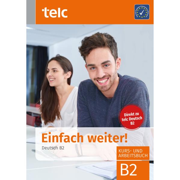 Produktbild Einfach weiter. Deutsch B2, Kurs-und Arbeitsbuch (Deutsch, Hälbig Ines, Fernandes Nicole, Liske Maria, Hensch Jana, Nicole Fernandes, Ines Haelbig, 2019)