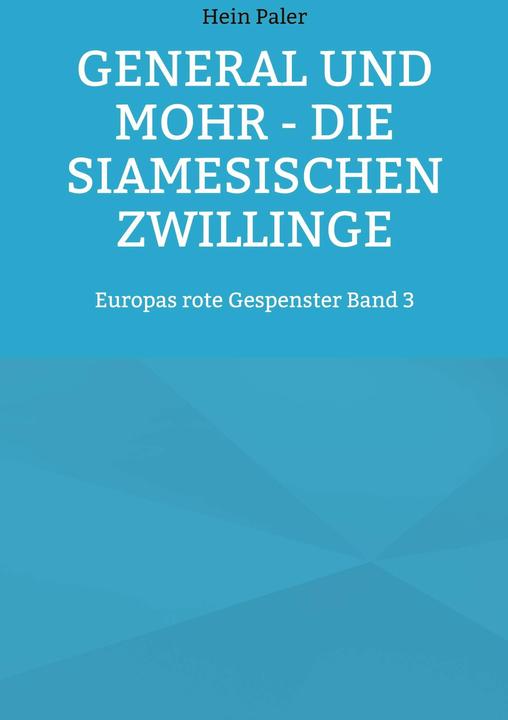 Produktbild General und Mohr - Die siamesischen Zwillinge