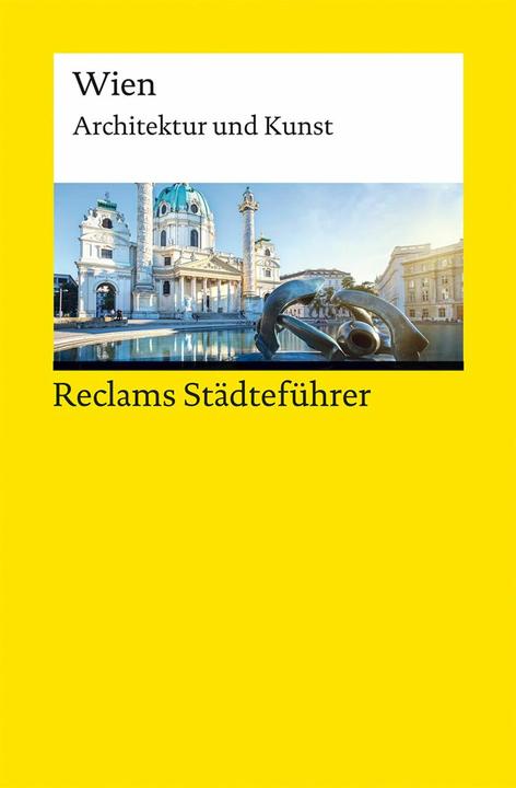Produktbild Reclams Städteführer Wien (Deutsch, Hildegard Kretschmer, Maximilian Hartmuth, 2024)