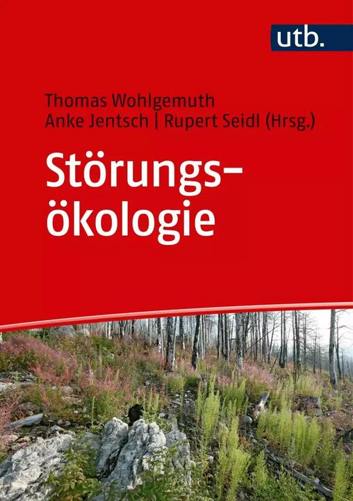 Produktbild Störungsökologie (Deutsch, Anke Jentsch, Rupert Seidl, Thomas Wohlgemuth, 2019)