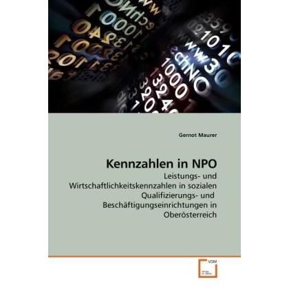 Kennzahlen in NPO, Fachbücher von Gernot Maurer