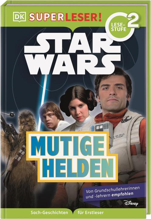 Produktbild SUPERLESER! Star Wars™ Mutige Helden (Deutsch, DK Verlag - Kids, Marc Winter, Shari Last, 2022)
