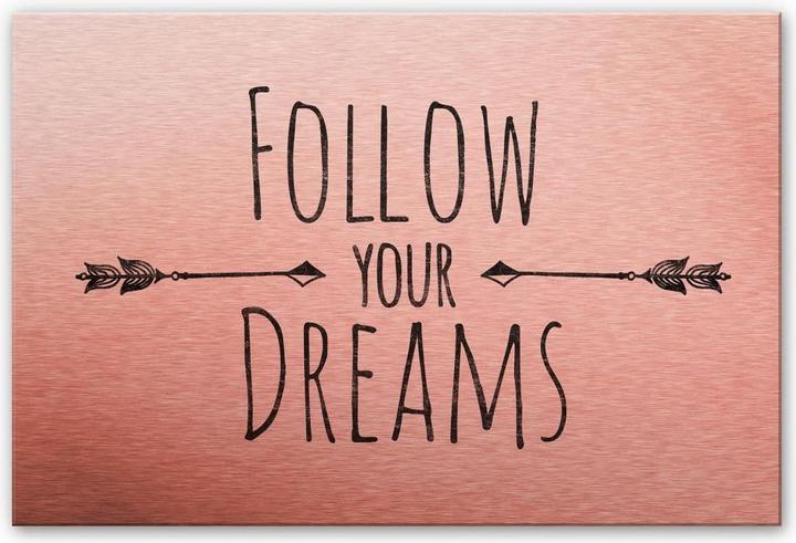 Produktbild Trenddeko Kupfereffekt - Follow your Dreams (60 x 40 cm)