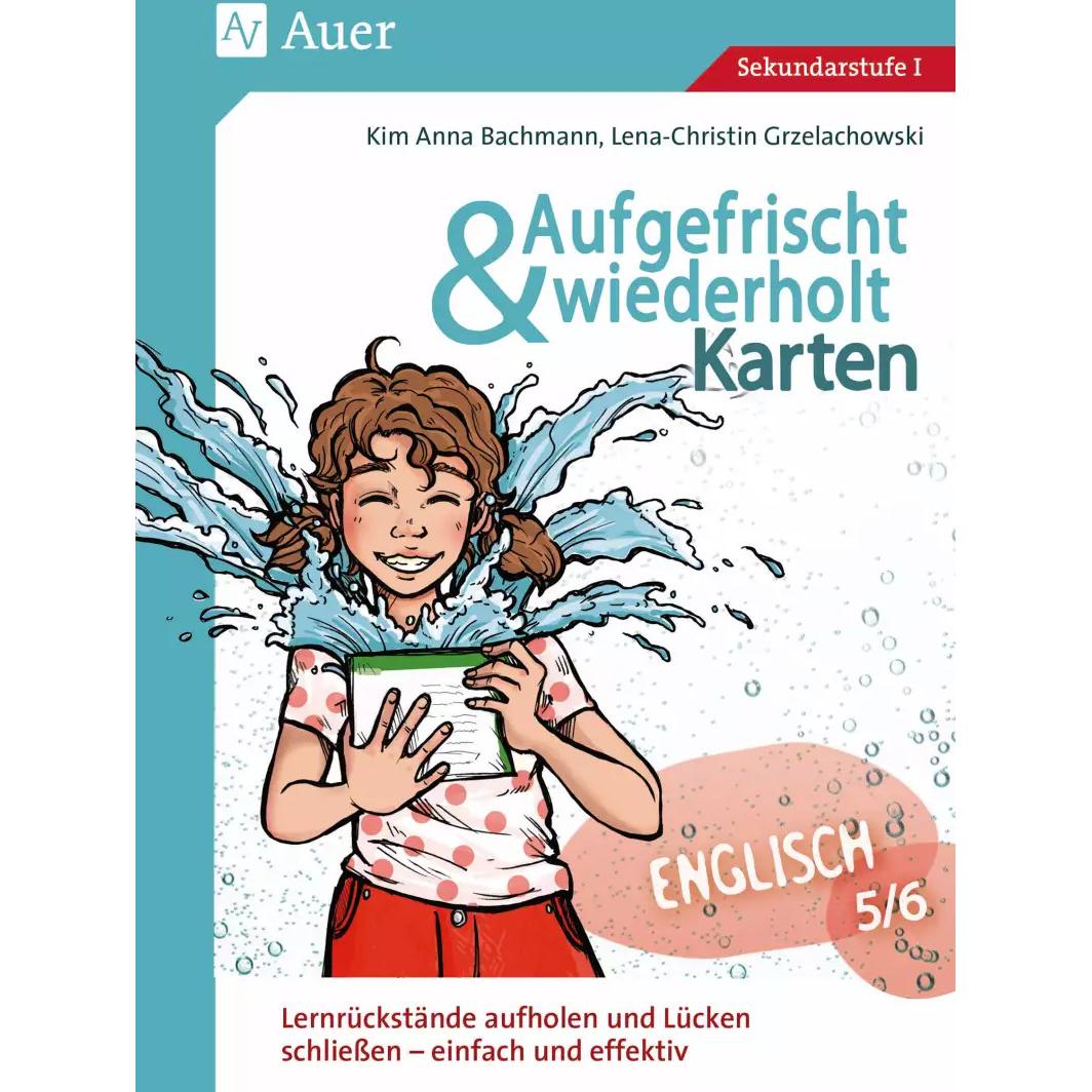 Aufgefrischt-und-wiederholt-Karten Englisch 5-6, Schulbücher von Lena-Christin Grzelachowski, Kim Anna Bachmann