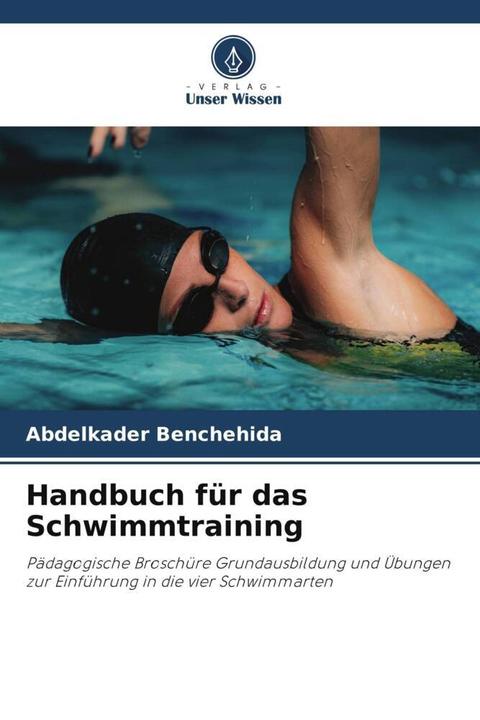 Immagine prodotto Handbuch für das Schwimmtraining (Abdelkader Benchehida, 2024)
