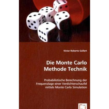 Die Monte Carlo Methode Technik, Fachbücher von Victor Roberto Gellert