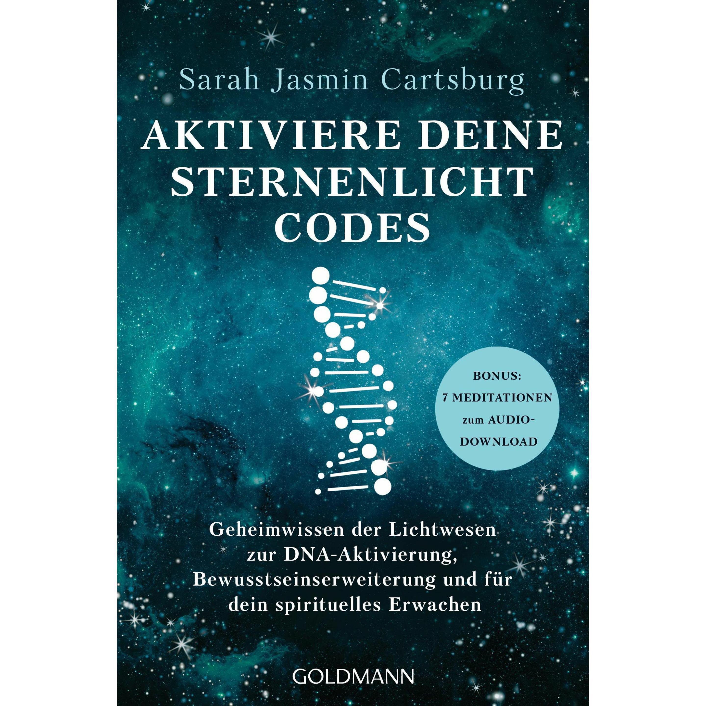 Aktiviere deine Sternenlicht-Codes, Ratgeber von Sarah Jasmin Cartsburg