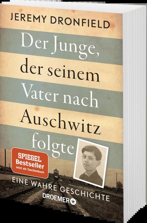 Produktbild Der Junge, der seinem Vater nach Auschwitz folgte (Deutsch, Jeremy Dronfield, 2022)