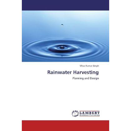Rainwater Harvesting, Fachbücher von Vikas Kumar Singh
