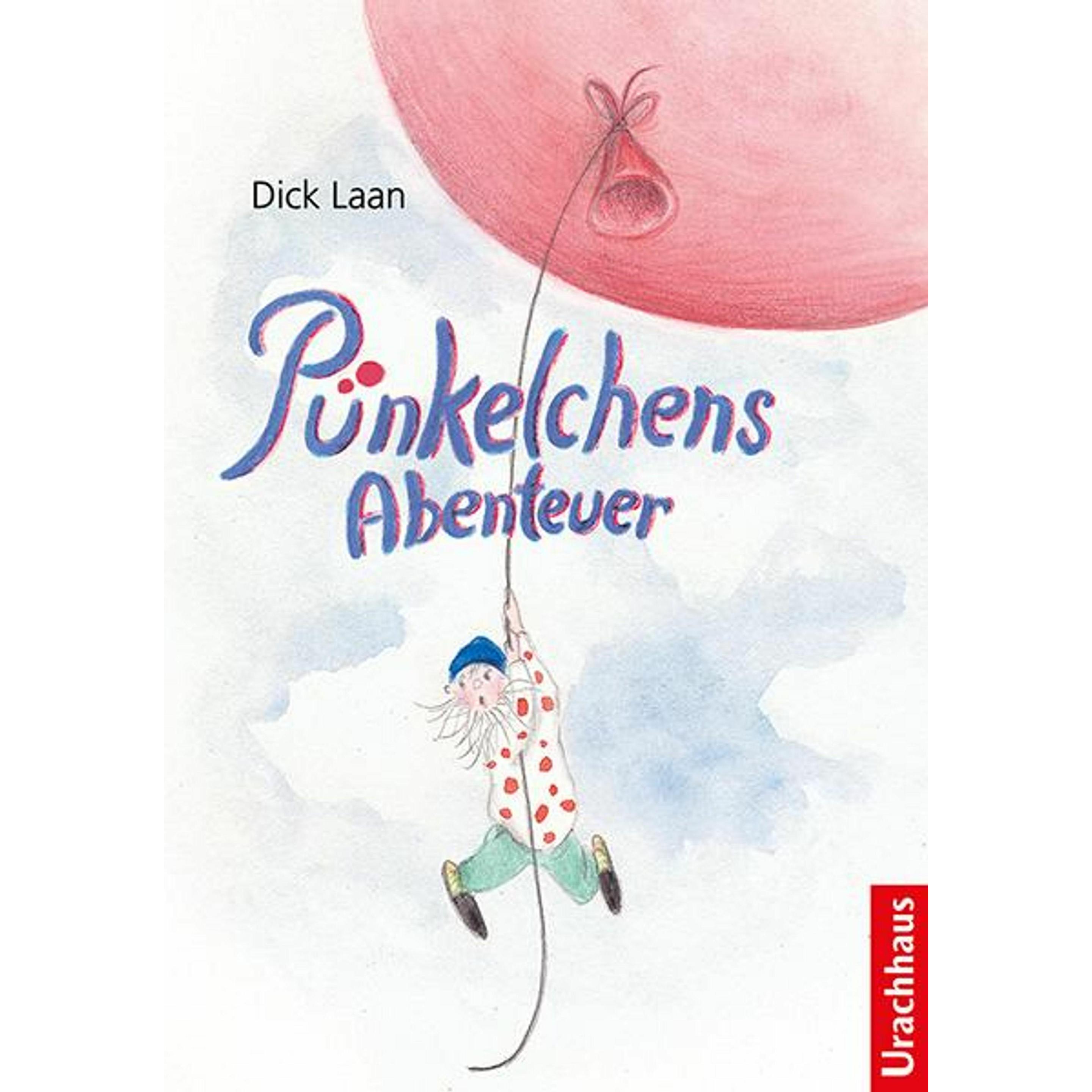 Pünkelchens Abenteuer, Kinderbücher von Dick Laan, Andrea Deininger-Bauer