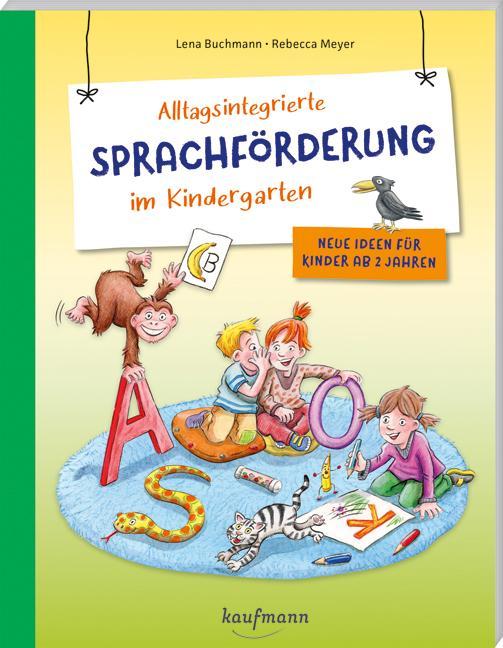 Actual product image Alltagsintegrierte Sprachförderung im Kindergarten (German, Lena Buchmann, Rebecca Meyer, 2023)
