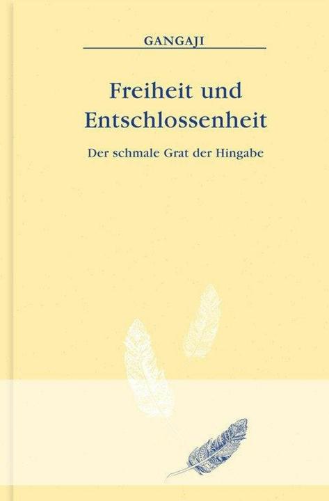 Produktbild Freiheit und Entschlossenheit (Deutsch, Gangaji, 2015)