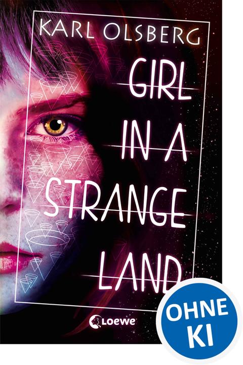 Produktbild Girl in a Strange Land (Deutsch, Karl Olsberg, 2018)