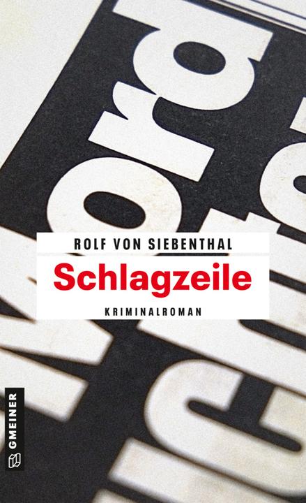 Produktbild Schlagzeile (Deutsch, Rolf von Siebenthal, 2015)