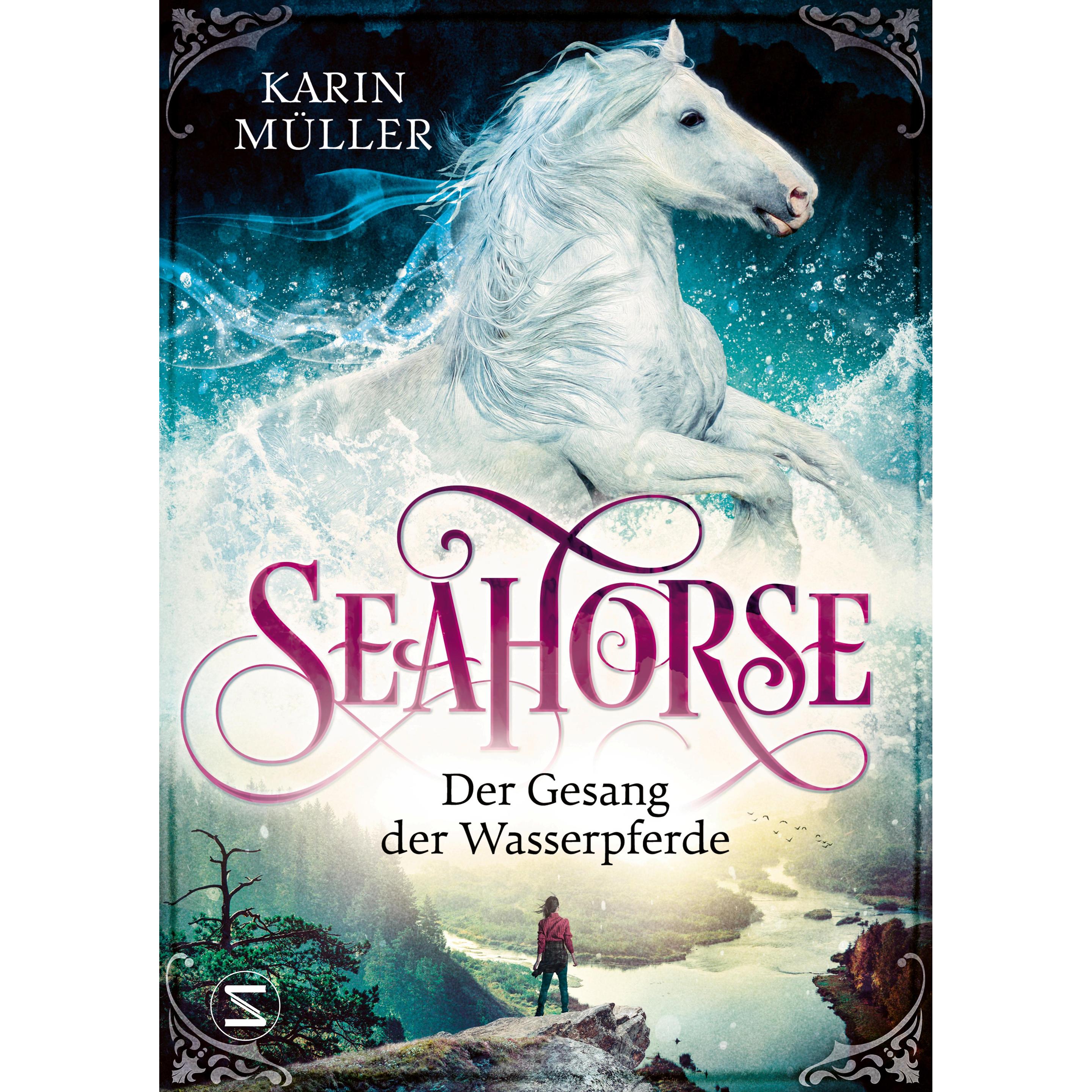 Seahorse - Der Gesang der Wasserpferde, Kinderbücher von Karin Müller