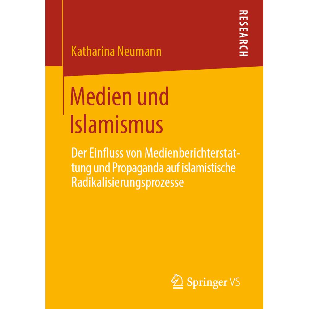 Medien und Islamismus, Fachbücher von Katharina Neumann