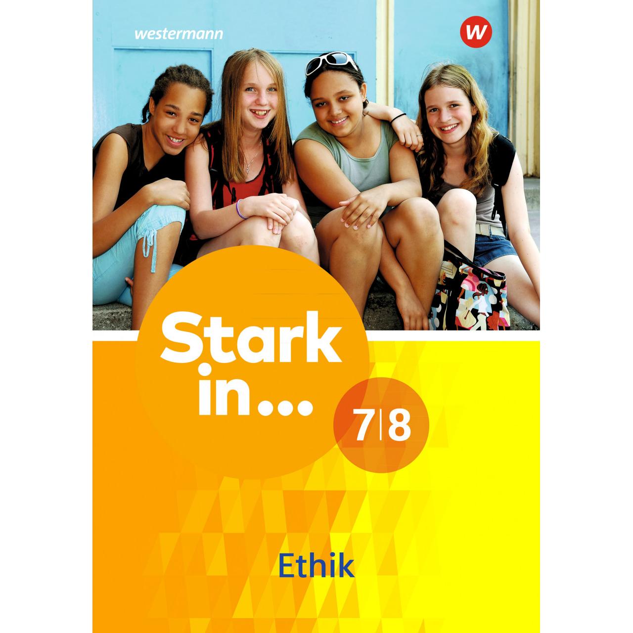 Stark in 7/8. Ethik. Arbeitsheft, Schulbücher
