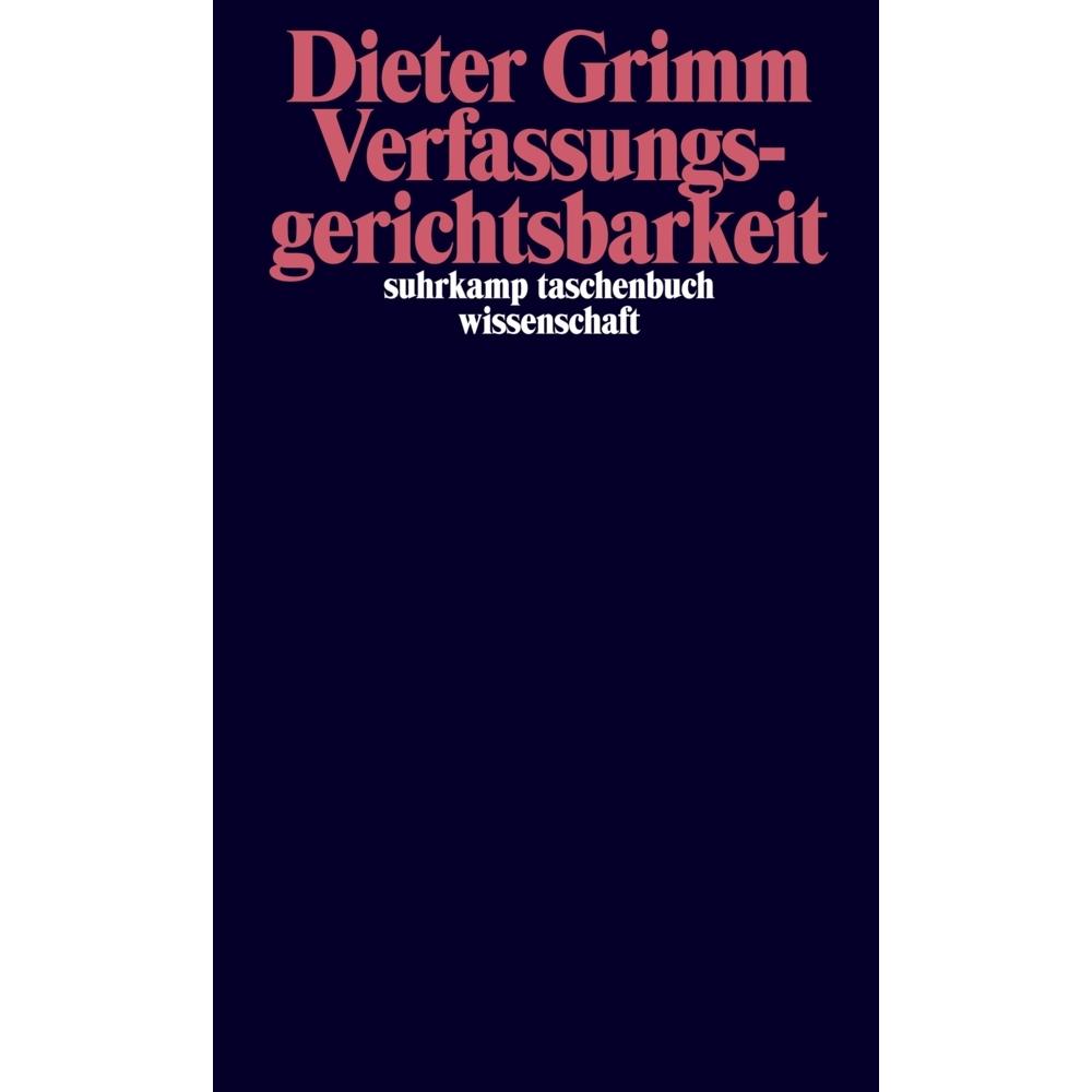 Verfassungsgerichtsbarkeit, Fachbücher von Dieter Grimm