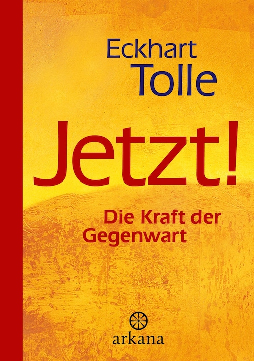 Jetzt! Die Kraft der Gegenwart (Tedesco, Tolle Eckhart, Paro Christine Bolam, Marianne S. Nentwig, 2024)