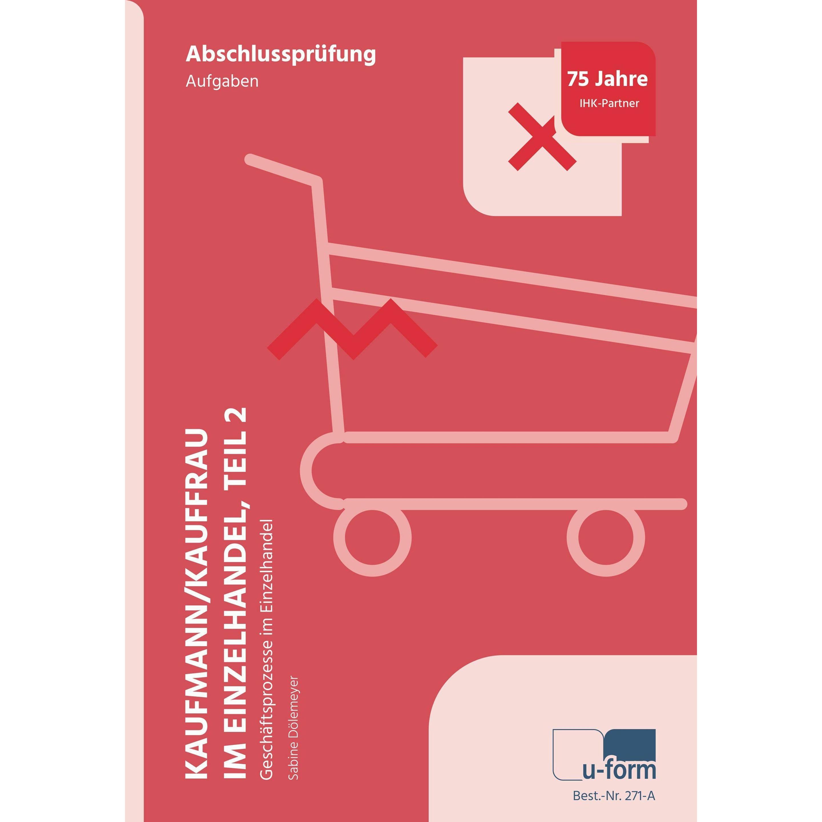 Kaufmann/Kauffrau im Einzelhandel (AO 2017), Schulbücher von Sabine Dölemeyer