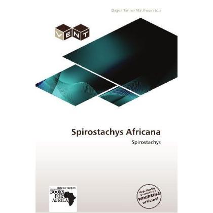 Spirostachys Africana, Fachbücher von Dagda Tanner Mattheus