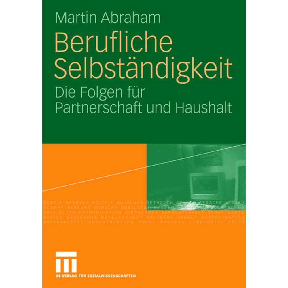 Berufliche Selbständigkeit, Fachbücher von Martin Abraham
