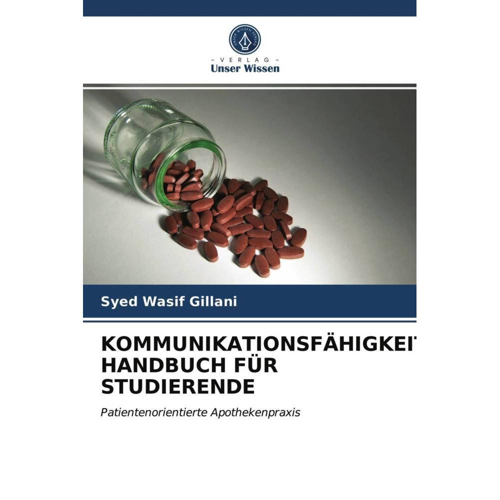 Kommunikationsfähigkeiten: Handbuch Für Studierende, Fachbücher von Syed Wasif Gillani