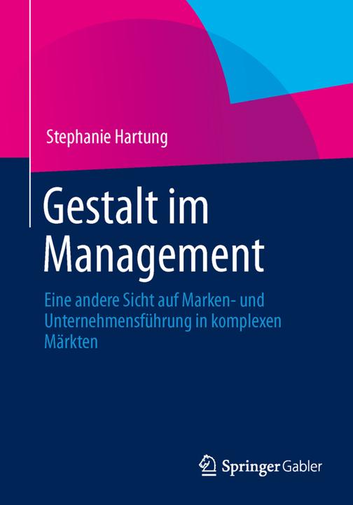 Produktbild Gestalt im Management (Deutsch, Stephanie Hartung, 2014)