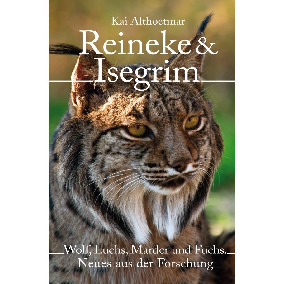 Reineke & Isegrim, Ratgeber von Kai Althoetmar