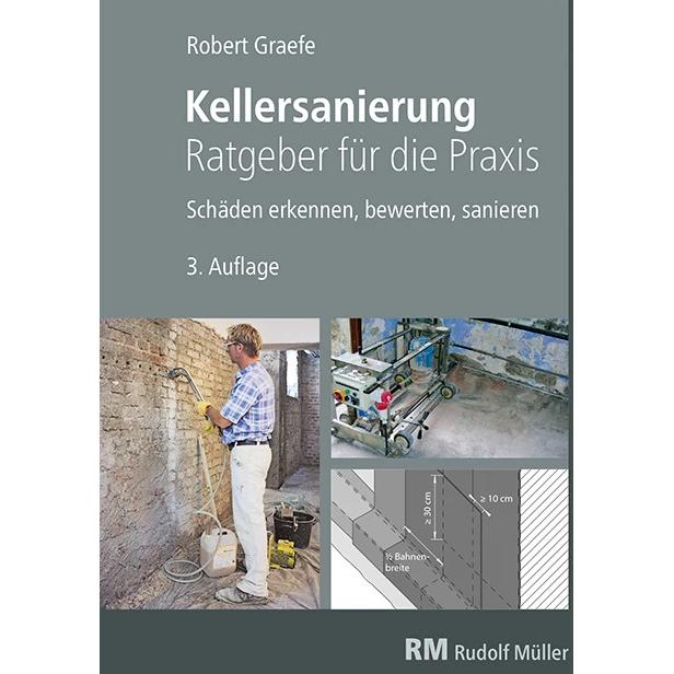 Kellersanierung – Ratgeber für die Praxis, Fachbücher von Robert Graefe