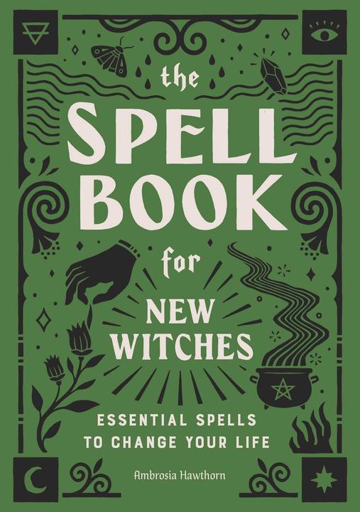 The Spell Book for New Witches (English, Ambrosia Hawthorn, 2020)