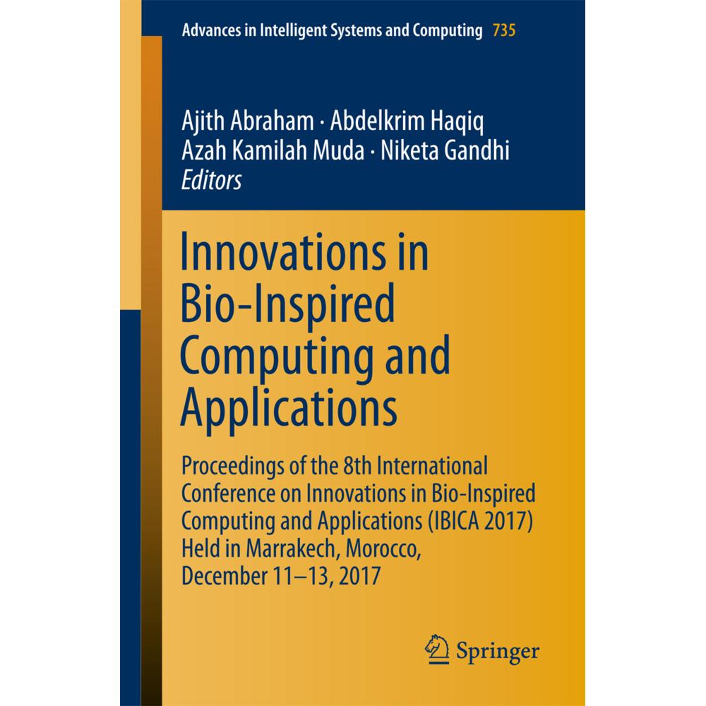 Innovations in Bio-Inspired Computing and Applications, Fachbücher von Ajith Abraham, Azah Kamilah Muda, Niketa Gandhi, ...
