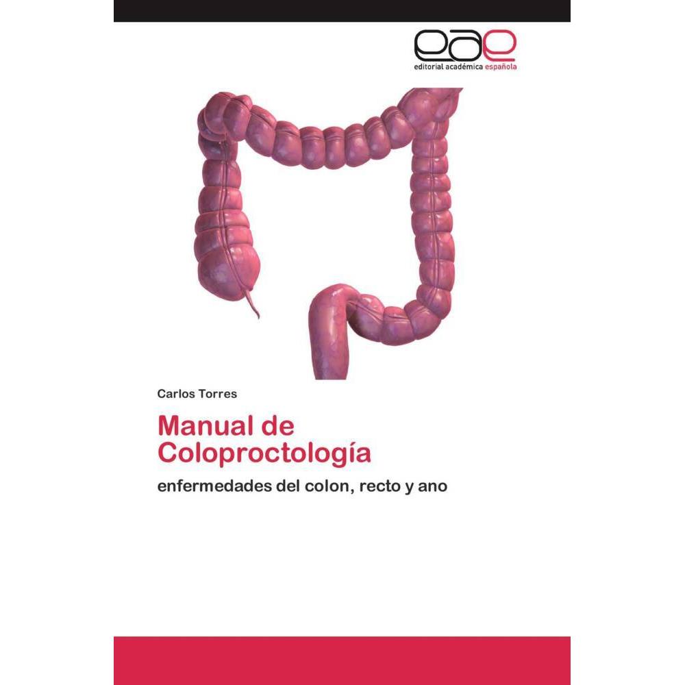 Manual de Coloproctología, Fachbücher von Carlos Torres