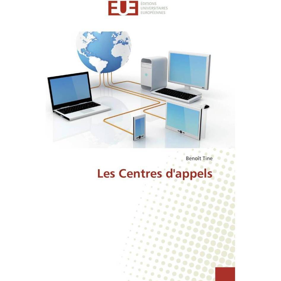 Les Centres d'appels, Fachbücher