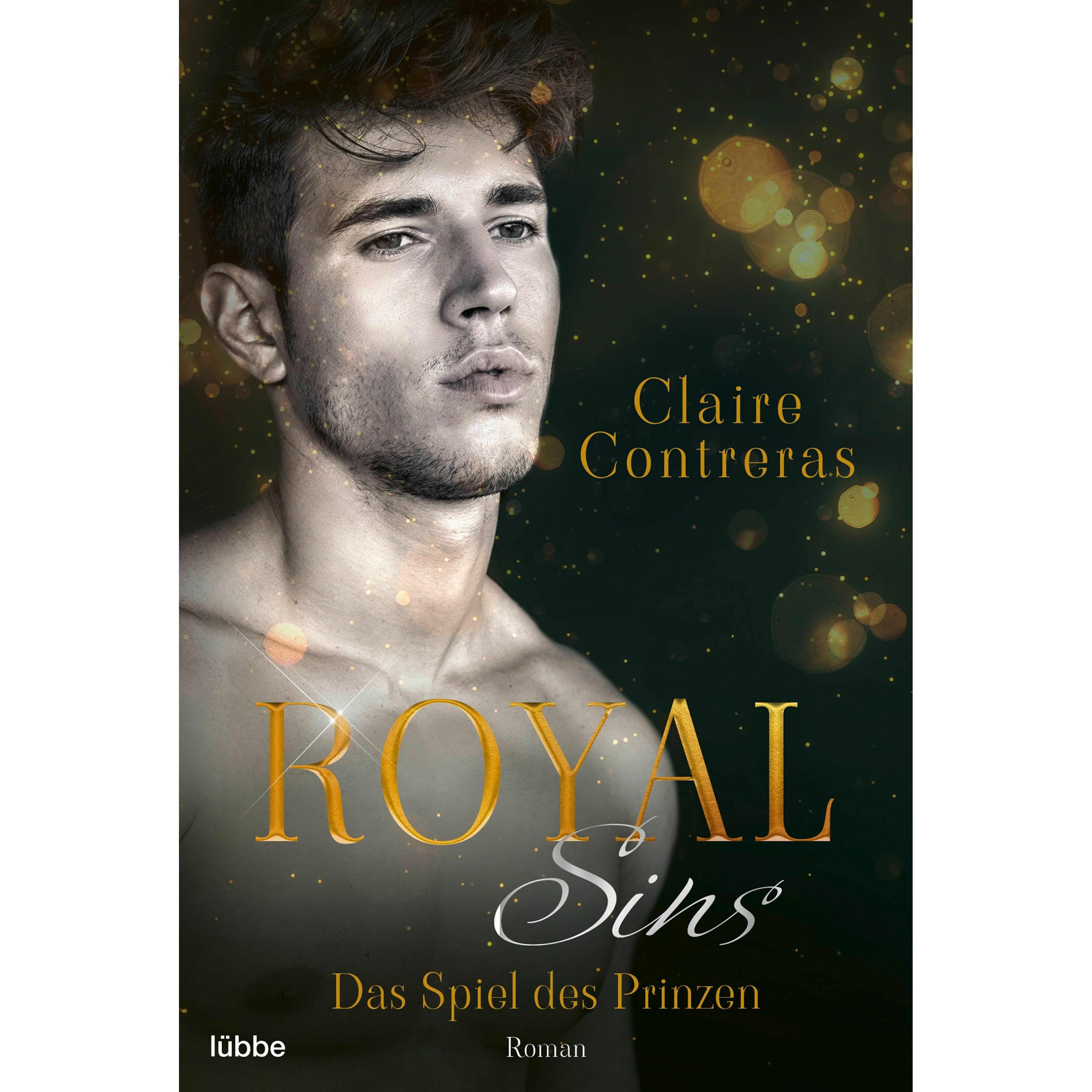Royal Sins – Das Spiel des Prinzen, Belletristik von Michaela Link, Claire Contreras